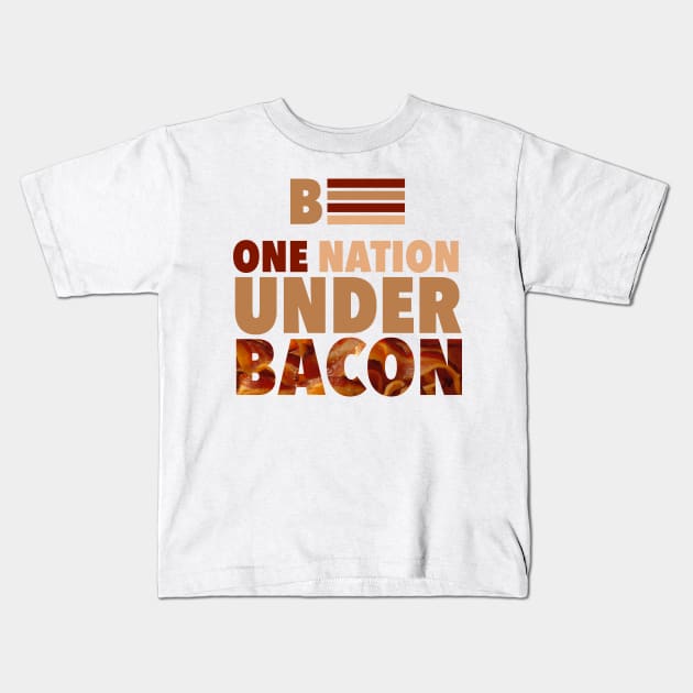 Election 2016 - One Nation Under Bacon Kids T-Shirt by radthreadz